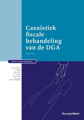 Casuïstiek fiscale behandeling van de DGA (Paperback)