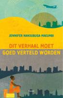 Dit verhaal moet goed verteld worden (Paperback)