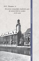 De eerste vrouwelijke studenten aan de universiteit te Leiden 1878-1900 (Paperback)