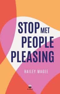 Stop met people pleasing - Hailey Magee - ebook