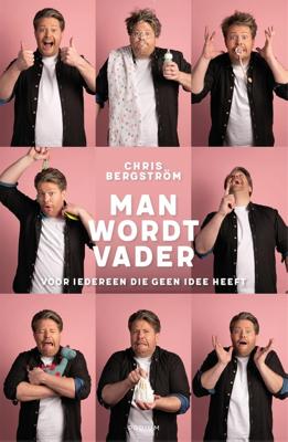 Man wordt vader - Chris Bergström - ebook