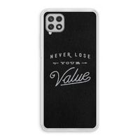 Never lose your value: Samsung Galaxy A22 4G Transparant Hoesje Never lose your value: Samsung Galaxy A22 4G Transparant Hoesje