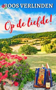 Op de liefde! - Roos Verlinden - ebook