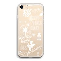 Good vibes: iPhone 7 Transparant Hoesje