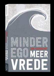 Minder ego, meer vrede (Paperback)