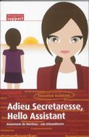 Adieu Secretaresse, Hello Assistant (Paperback)