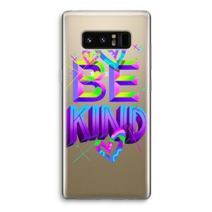 Be Kind: Samsung Galaxy Note 8 Transparant Hoesje