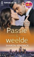 Passie & weelde (3in1) - Sharon Kendrick - ebook