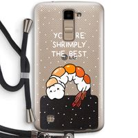 You're Shrimply The Best: LG K10 (2016) Transparant Hoesje met koord