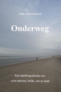 Reisverhaal Onderweg | Erik Couwenhoven