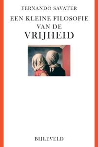 Een kleine filosofie van de vrijheid (Paperback)