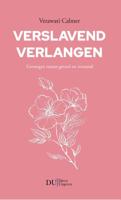 Verslavend verlangen (Paperback)