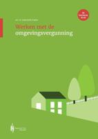 Werken met de omgevingsvergunning (Paperback)