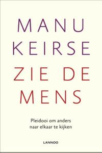 Zie de mens - Manu Keirse - ebook