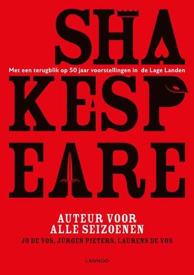 Shakespeare - Auteur voor alle seizoenen - Jozef De Vos, Jürgen Pieters, Laurens De Vos - ebook