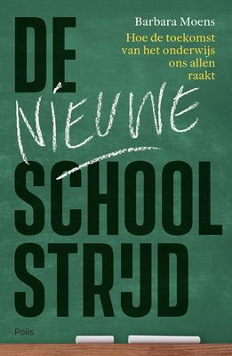 De nieuwe schoolstrijd - Barbara Moens - eBook (9789463104630) De nieuwe schoolstrijd - Barbara Moens - eBook (9789463104630)