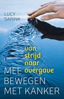 Meebewegen met kanker - Lucy Sarink - ebook