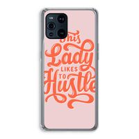 Hustle Lady: Oppo Find X3 Transparant Hoesje