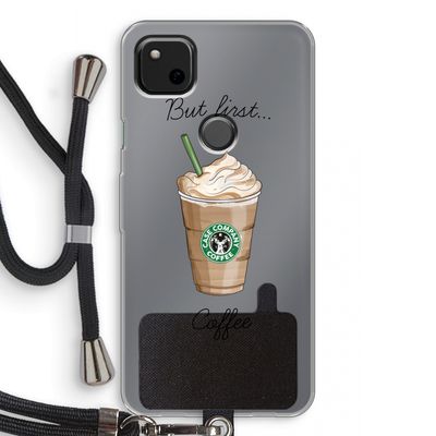 But first coffee: Pixel 4a Transparant Hoesje met koord