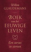 Boek van het eeuwige leven - Willem Glaudemans - ebook