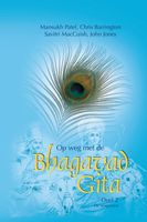 Op weg met de Bhagavad Gita - 2 De reisgenoot - Mansukh Patel, Chris Barrington, Savitri MacCuish, John Jones - ebook