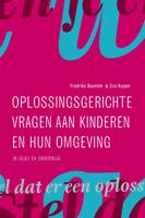 Oplossingsgerichte vragen aan kinderen en hun omgeving (Paperback)