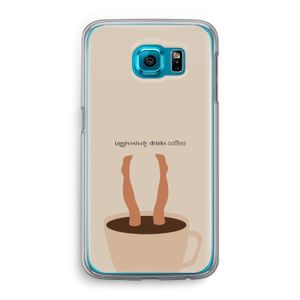 Aggressively drinks coffee: Samsung Galaxy S6 Transparant Hoesje