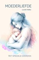 Moederliefde (Paperback)
