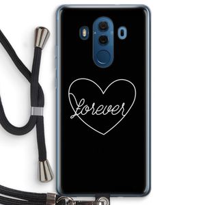 Forever heart black: Huawei Mate 10 Pro Transparant Hoesje met koord