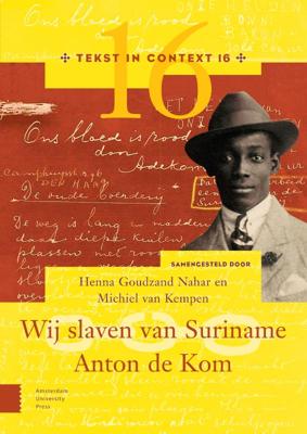 Wij slaven van Suriname - Anton de Kom (Paperback)