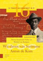 Wij slaven van Suriname - Anton de Kom (Paperback)