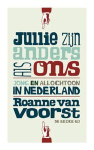 Jullie zijn anders als ons - Roannevan van Voorst - ebook