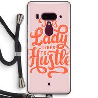 Hustle Lady: HTC U12+ Transparant Hoesje met koord