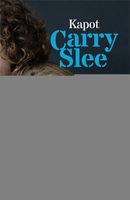 Kapot - Carry Slee - ebook