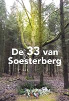 De 33 van soesterberg (Paperback)