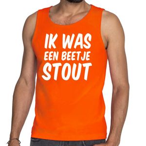 Oranje Ik was een beetje stout tanktop / mouwloos shirt voor he