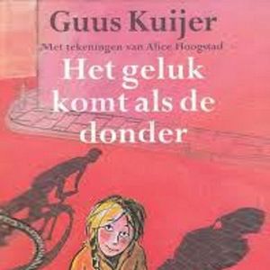 Het geluk komt als de donder