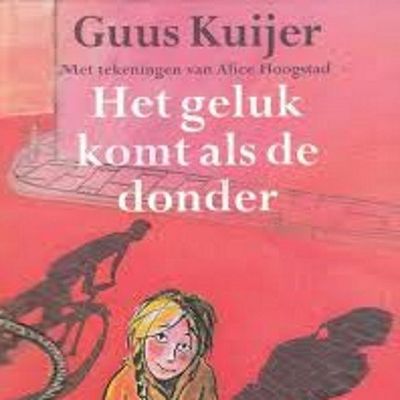 Het geluk komt als de donder