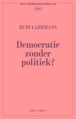 Democratie zonder politiek? (Paperback)
