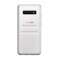 gij zijt ook iemand: Samsung Galaxy S10 4G Transparant Hoesje