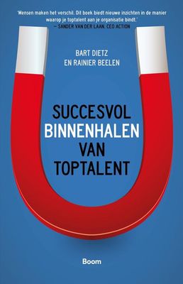 Succesvol binnenhalen van toptalent - Bart Dietz, Rainier Beelen - ebook