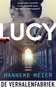 Lucy - deel 1 - Hanneke Meier - ebook