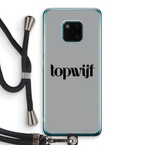 Topwijf Grijs Zwart: Huawei Mate 20 Pro Transparant Hoesje met koord