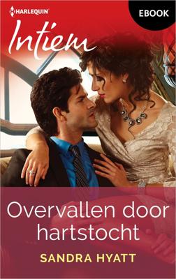 Overvallen door hartstocht - Sandra Hyatt - ebook