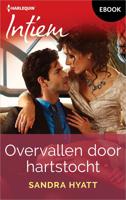Overvallen door hartstocht - Sandra Hyatt - ebook