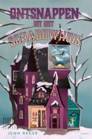 Ontsnappen uit het Schaduwhuis (Hardback) Ontsnappen uit het Schaduwhuis (Hardback)