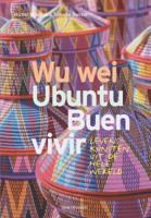 Wu Wei, Ubuntu, Buen Vivir (Paperback)