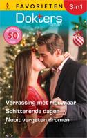 Verrassing met nieuwjaar / Schitterende dagen / Nooit vergeten dromen - Sue MacKay, Laura Iding, Josie Metcalfe - ebook