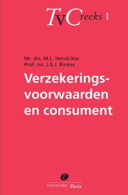 Verzekeringsvoorwaarden en consument (Paperback)
