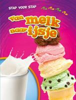 Van melk naar ijsje (Hardback)